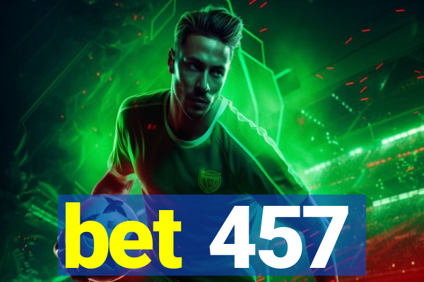 bet 457